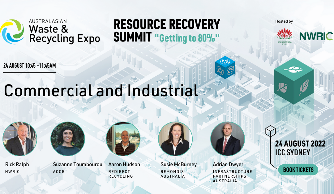 AWRE Resource Recovery Summit “Getting to 80%” – 24 August, Sydney